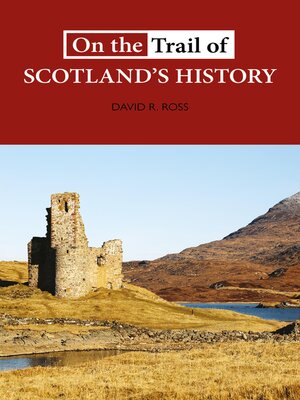 cover image of On the Trail of Scotland's History